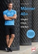 Männer 40+  - Jünger, fitter, stärker
